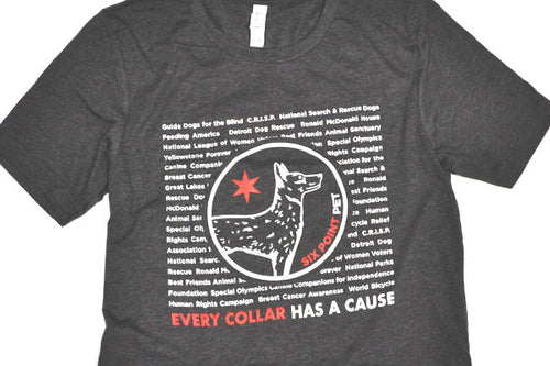 Six Point Pet - Every Collar has a Cause T-Shirt